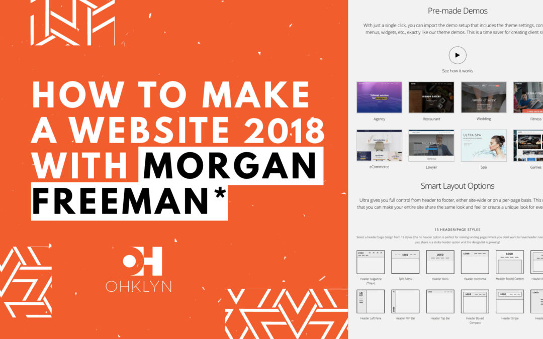 How to Make a Website 2018 (With Morgan Freeman*)