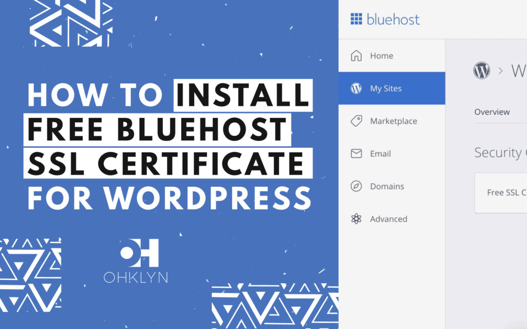 How to Install Free Bluehost SSL Certificate for WordPress (2018)