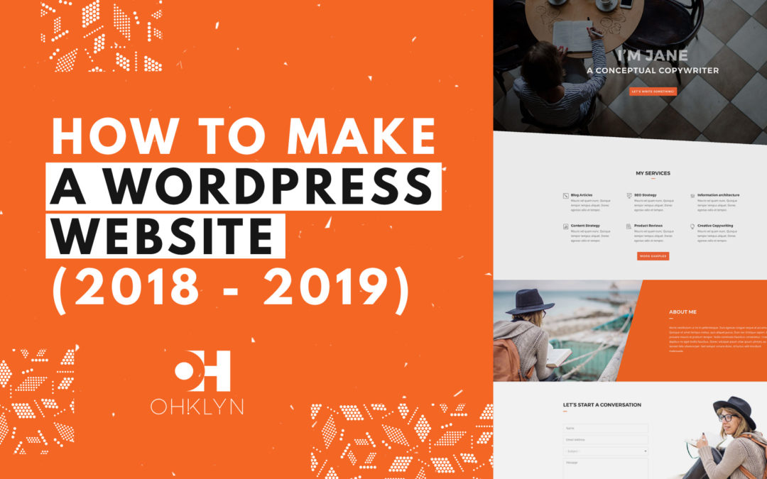 How to Make a WordPress Website 2018 – 2019