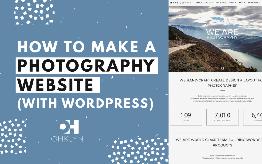 How to Make a Photography Website with WordPress (2018 – 2019)